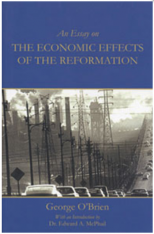 An Essay on the Economic Effects of the Reformation